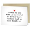 Snoring Loud As Fuck Heart  - Funny Valentine’s Day Cards