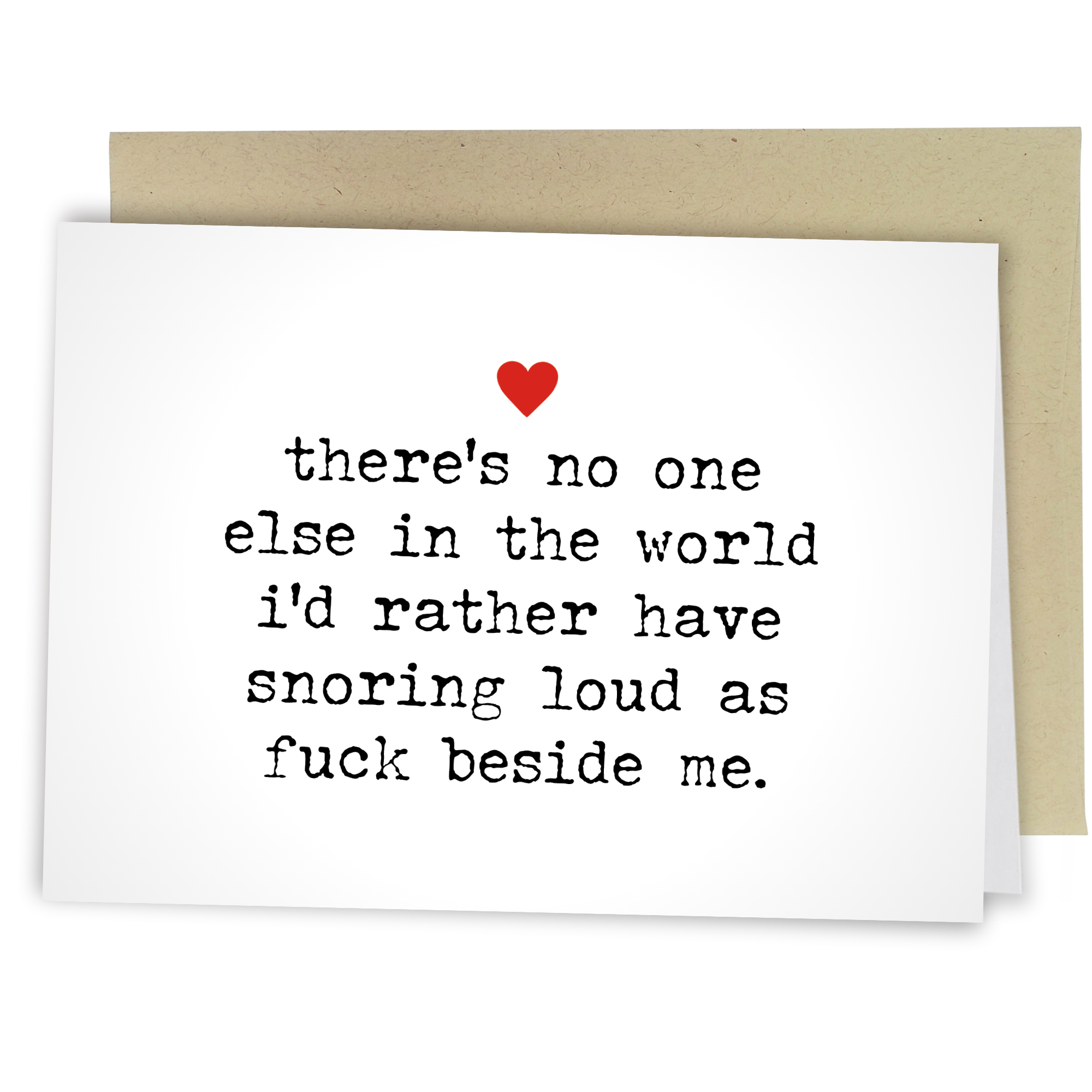 Snoring Loud As Fuck Heart  - Funny Valentine’s Day Cards